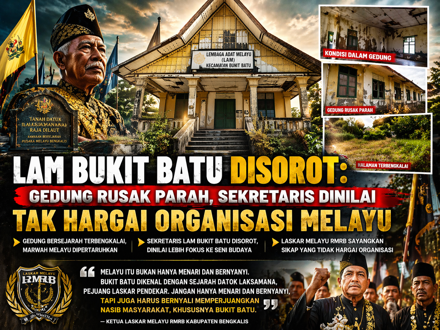 LAM Bukit Batu Disorot: Gedung Rusak Parah, Sekretaris Dinilai Tak Hargai Organisasi Melayu