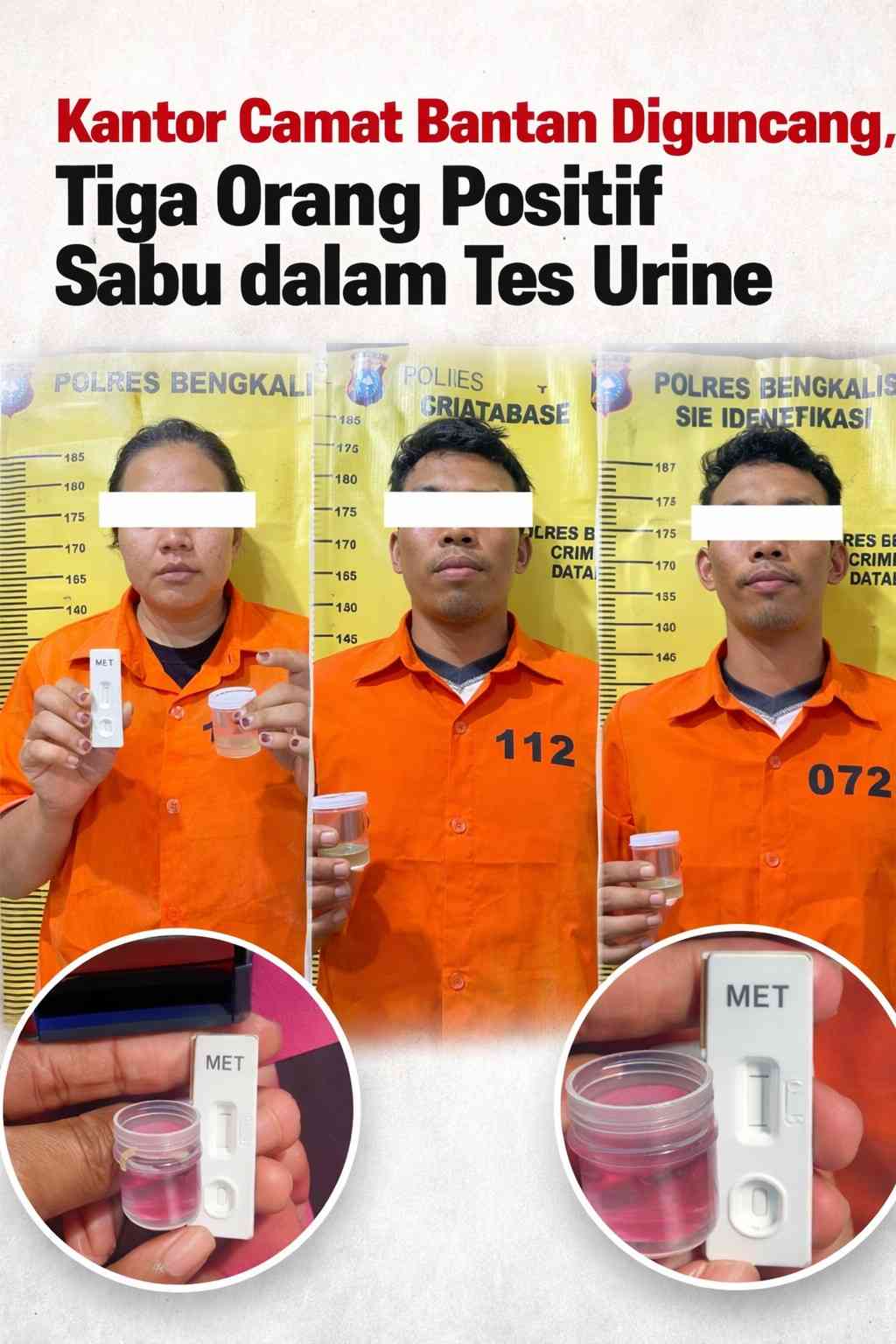 Kantor Camat Bantan Diguncang, Tiga Orang Positif Sabu dalam Tes Urine