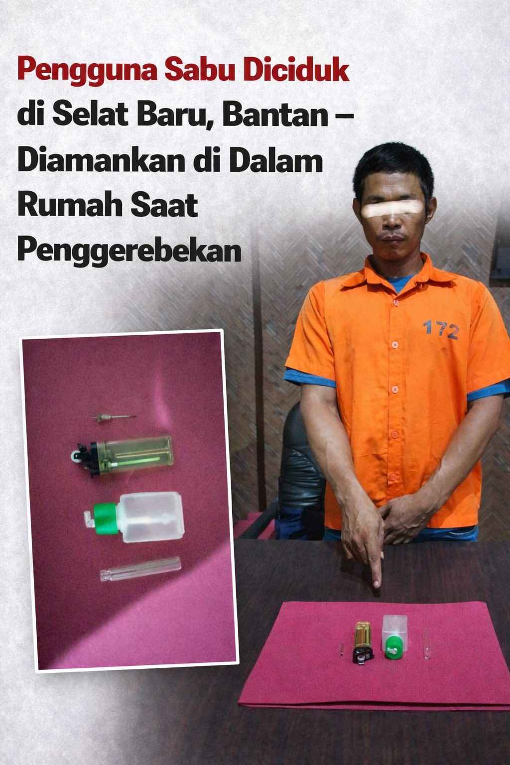 Pengguna Sabu Diciduk di Selat Baru, Bantan – Diamankan di Dalam Rumah Saat Penggerebekan
