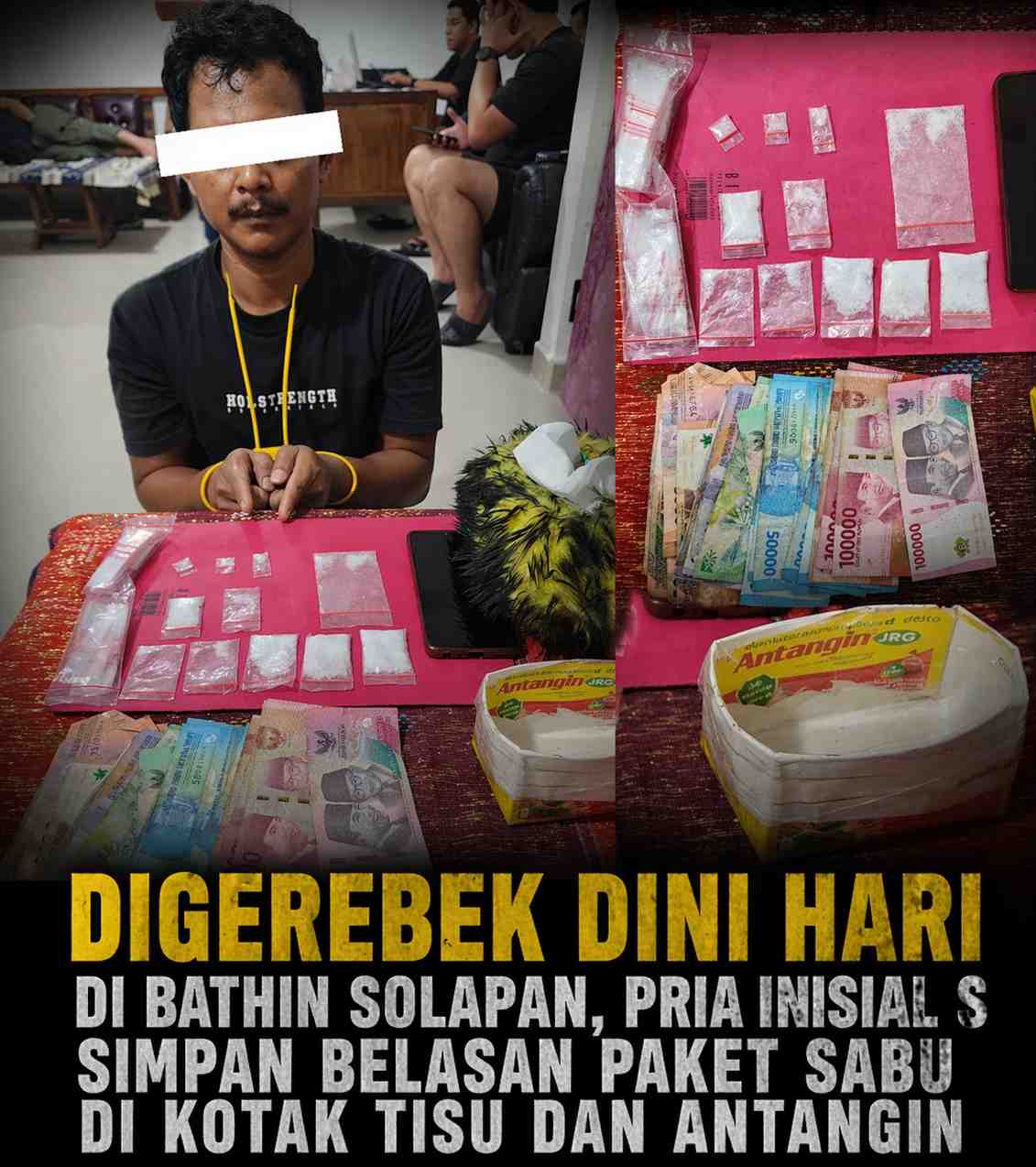Digerebek Dini Hari di Bathin Solapan, Pria Inisial S Simpan Belasan Paket Sabu di Kotak Tisu dan Antangin