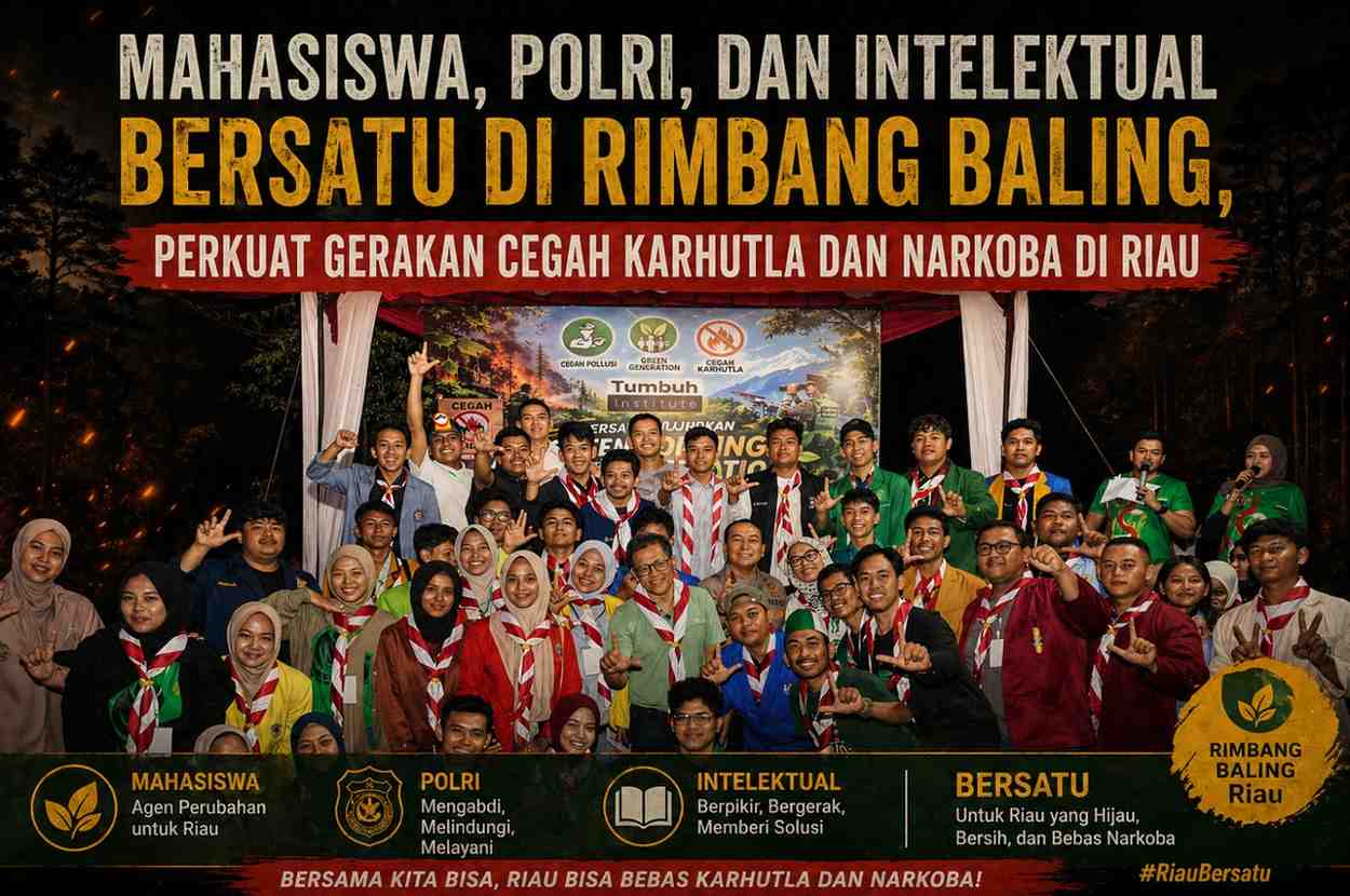 Mahasiswa, Polri, dan Intelektual Bersatu di Rimbang Baling, Perkuat Gerakan Cegah Karhutla dan Narkoba di Riau