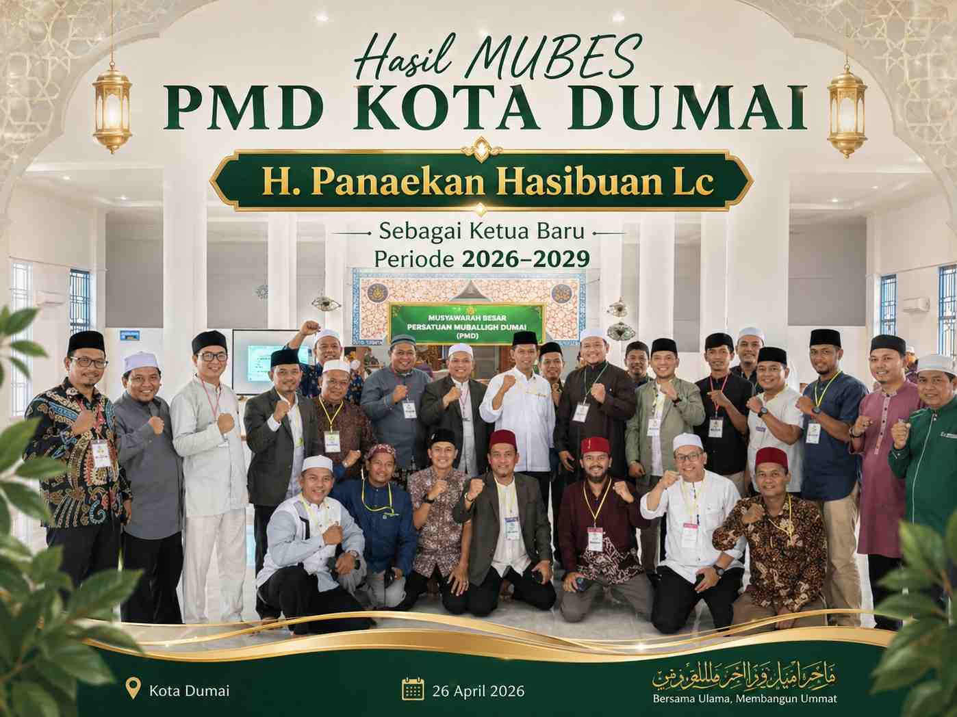 Hasil MUBES PMD Kota Dumai H. Panaekan Hasibuan Lc Sebagai Ketua Baru Periode 2026–2029.