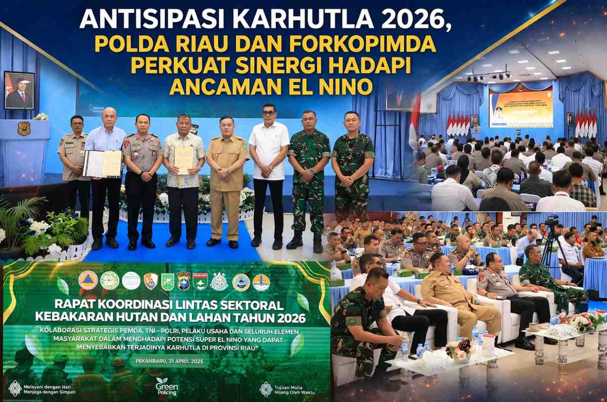 Antisipasi Karhutla 2026, Polda Riau dan Forkopimda Perkuat Sinergi Hadapi Ancaman El Nino