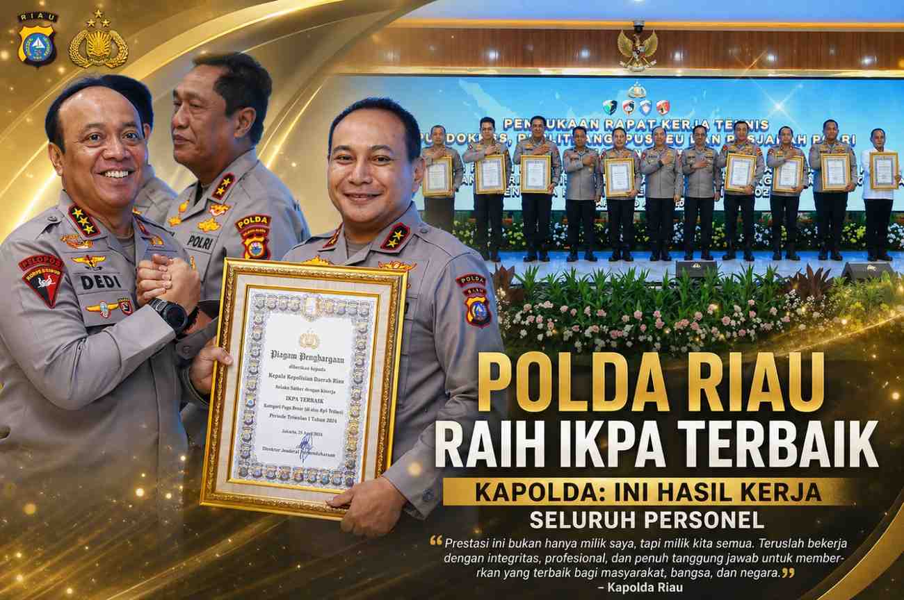 Polda Riau Raih IKPA Terbaik, Kapolda: Ini Hasil Kerja Seluruh Personel