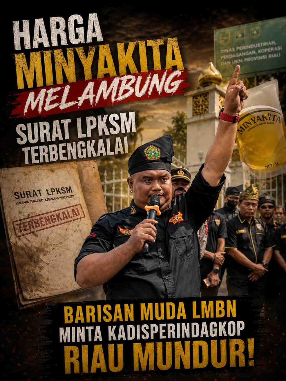 Harga Minyakita Melambung, Surat LPKSM Terbengkalai, Barisan Muda LMBN Minta Kadisperindagkop Riau Mundur.