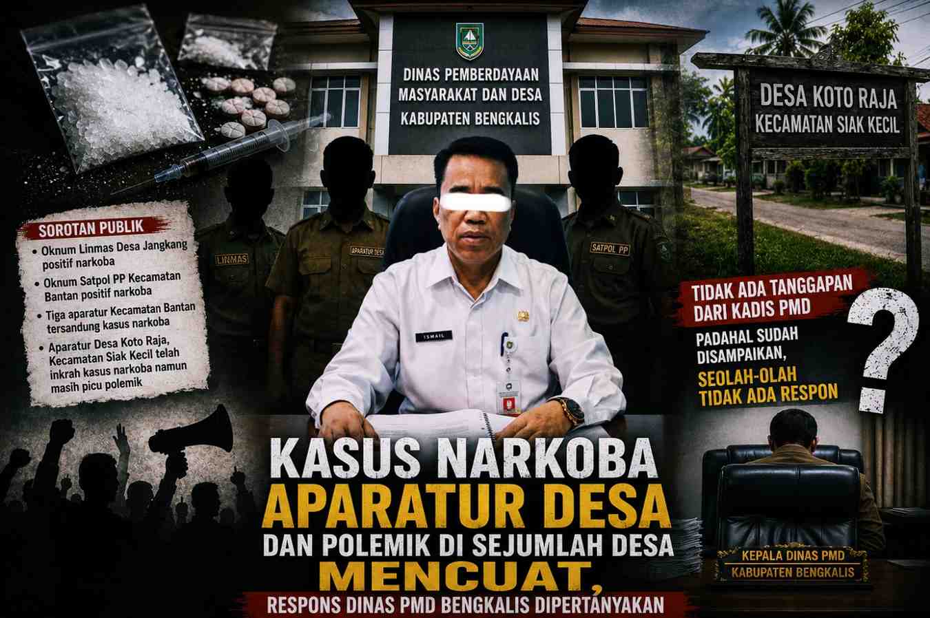 Kasus Narkoba Aparatur Desa dan Polemik di Sejumlah Desa Mencuat, Respons Dinas PMD Bengkalis Dipertanyakan