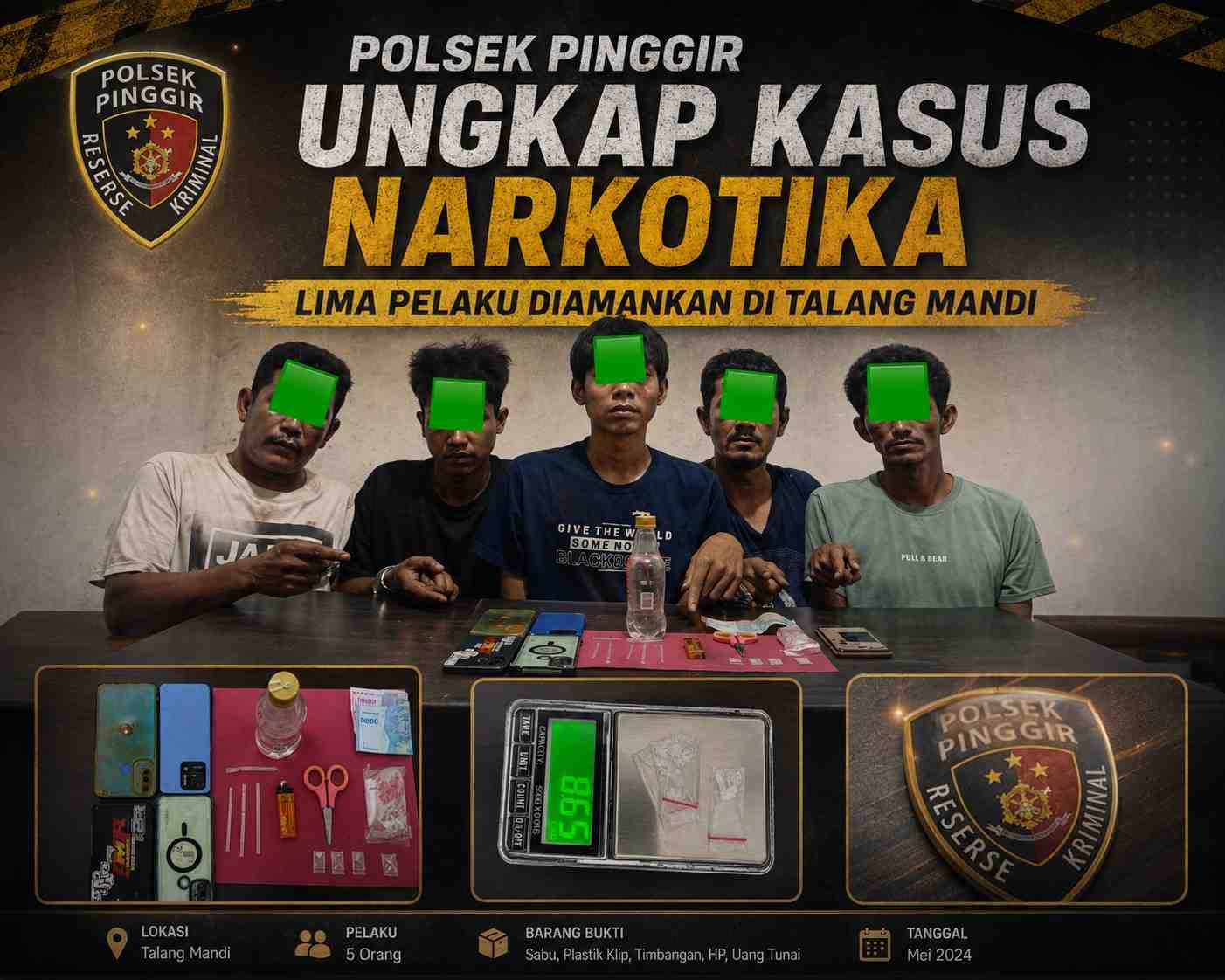 Polsek Pinggir Ungkap Kasus Narkotika, Lima Pelaku Diamankan di Talang Mandi