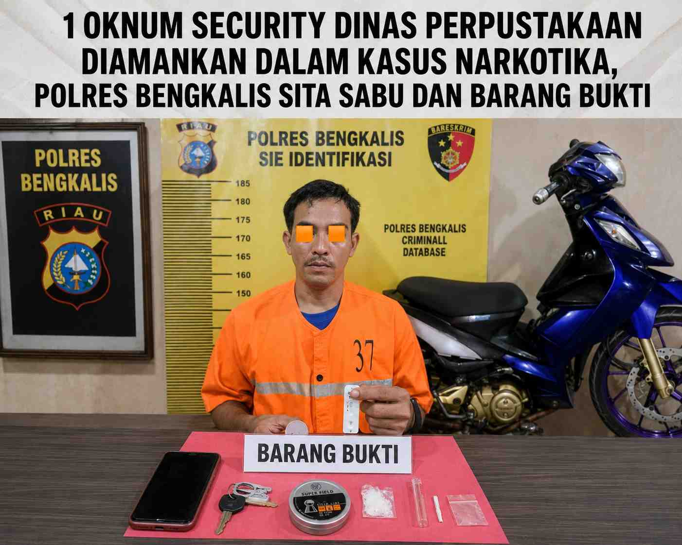 1 OKNUM SECURITY DINAS PERPUSTAKAAN DIAMANKAN DALAM KASUS NARKOTIKA, POLRES BENGKALIS SITA SABU DAN BARANG BUKTI