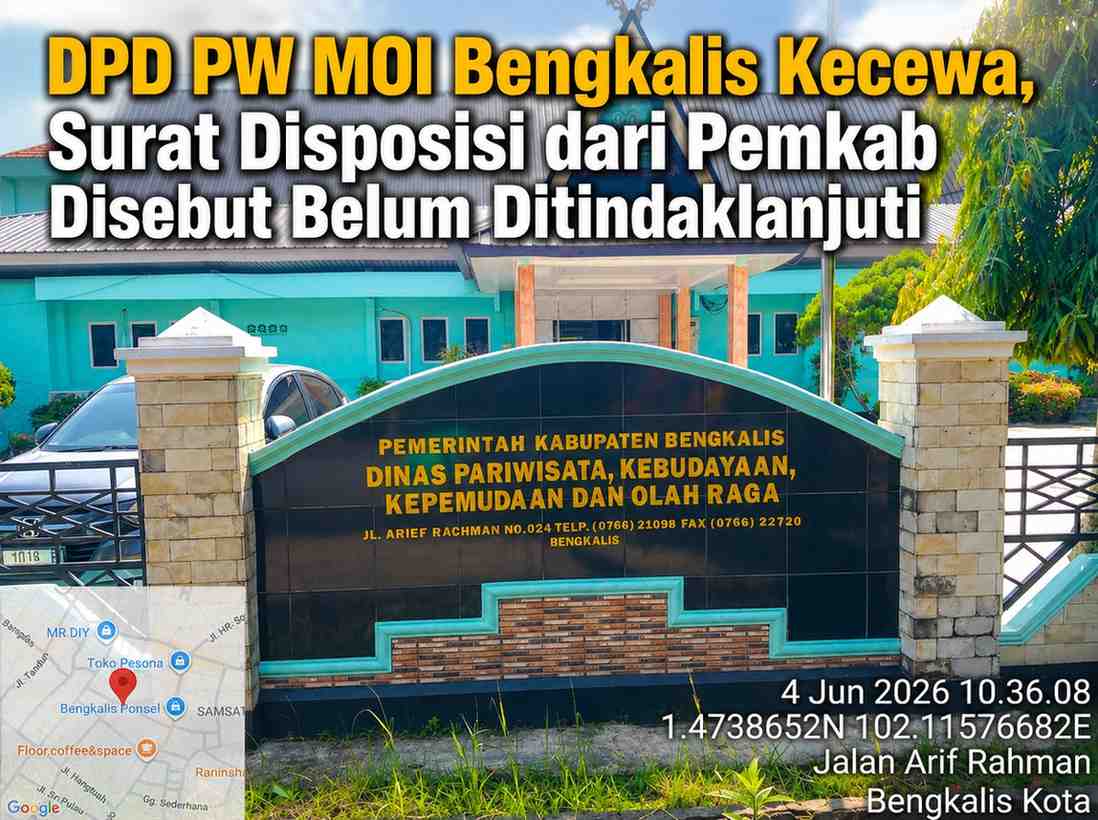 DPD PW MOI Bengkalis Kecewa, Surat Disposisi dari Pemkab Disebut Belum Ditindaklanjuti