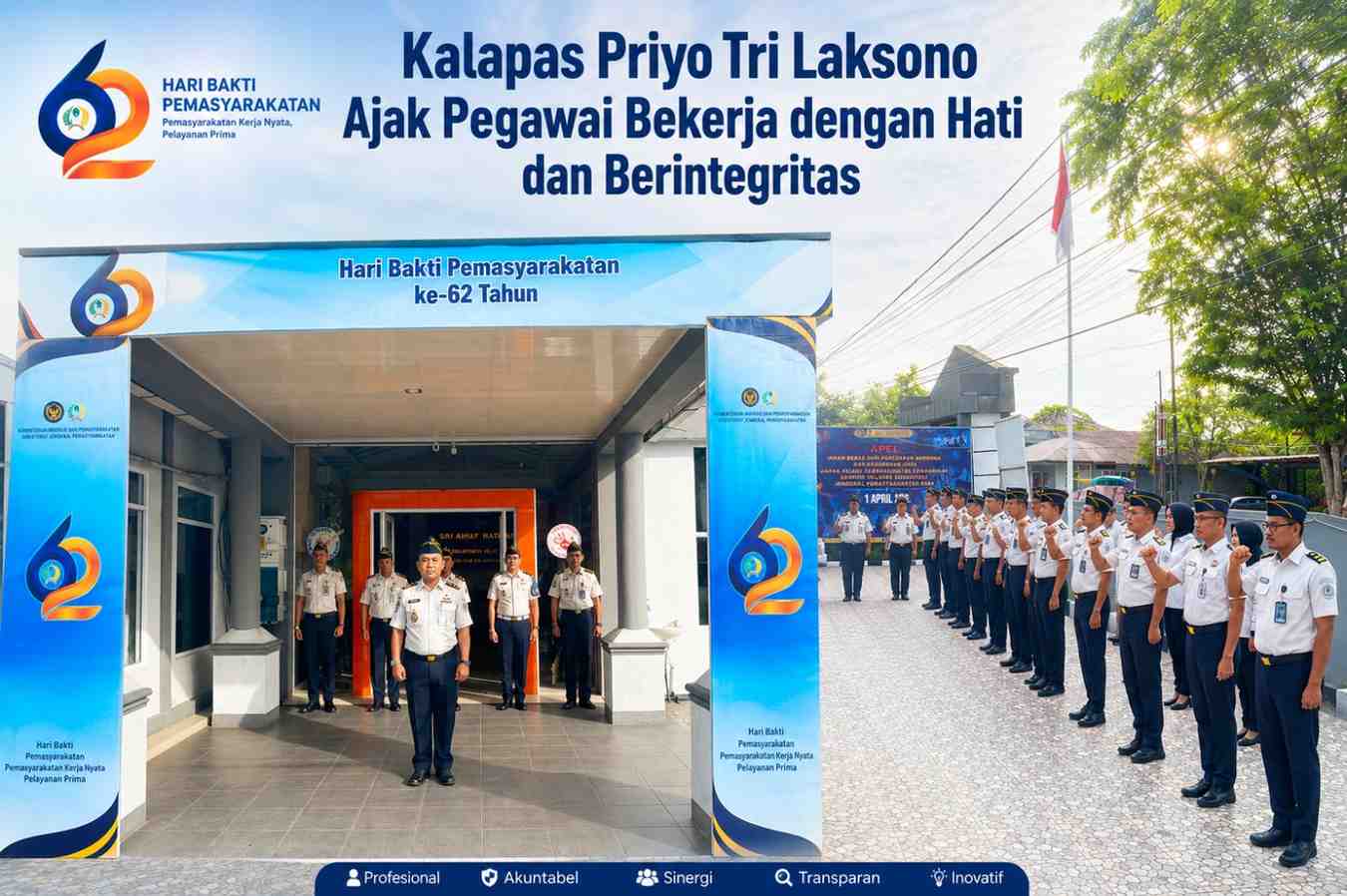 Kalapas Priyo Tri Laksono Ajak Pegawai Bekerja dengan Hati dan Berintegritas
