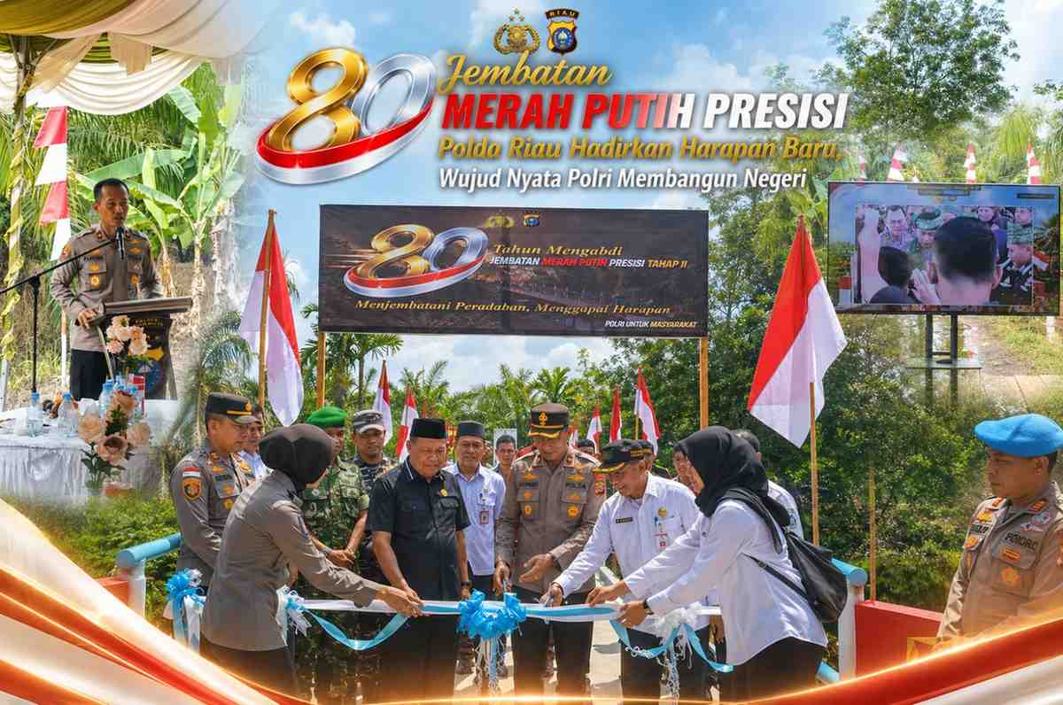 Jembatan Merah Putih Presisi Polda Riau Hadirkan Harapan Baru, Wujud Nyata Polri Membangun Negeri