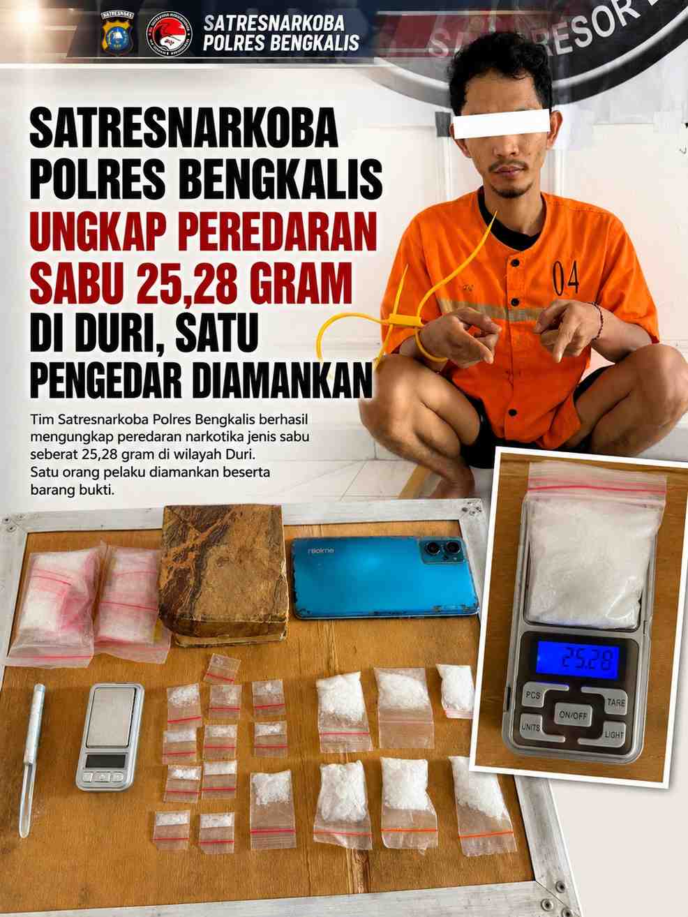 Satresnarkoba Polres Bengkalis Ungkap Peredaran Sabu 25,28 Gram di Duri, Satu Pengedar Diamankan