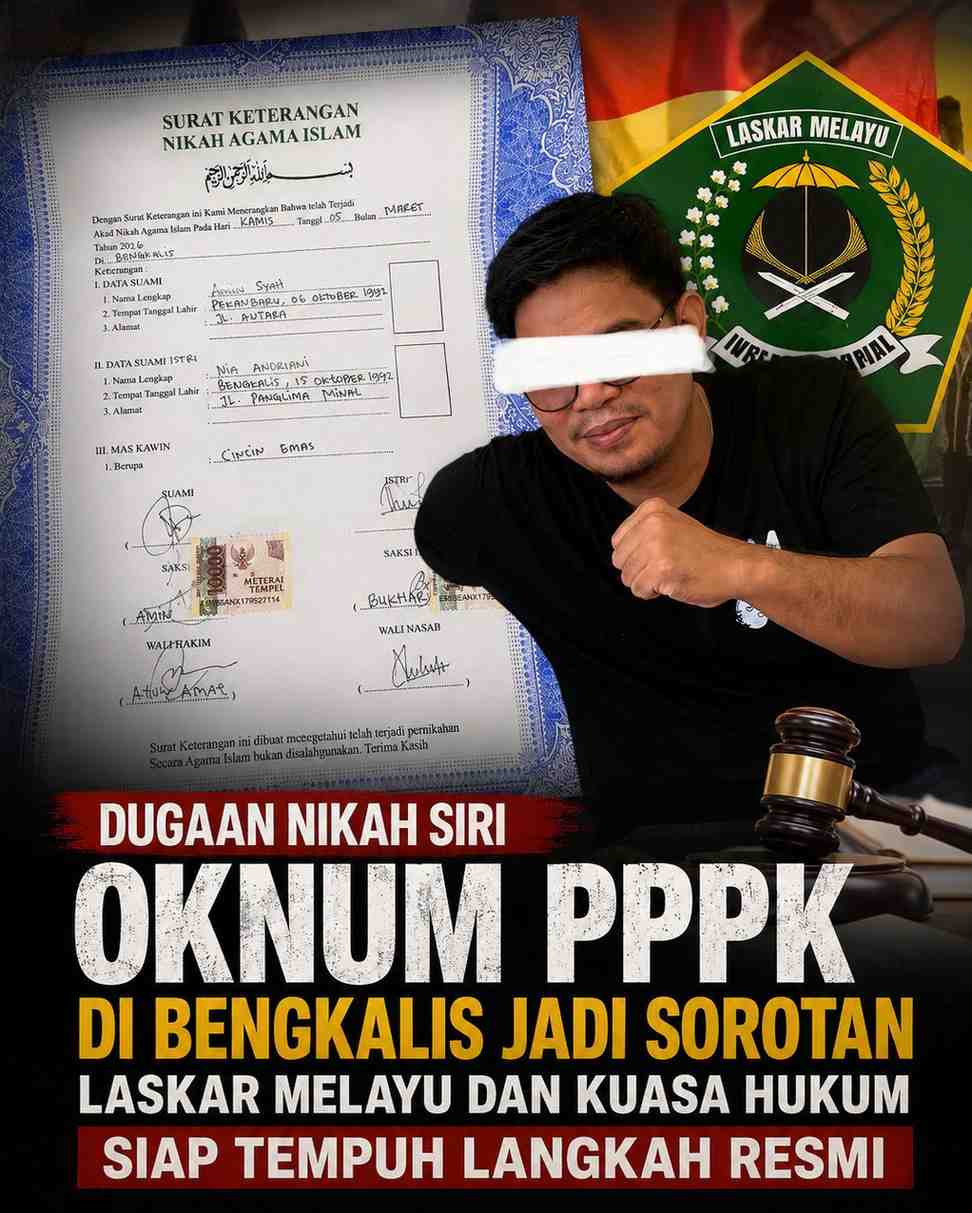 Dugaan Nikah Siri Oknum PPPK di Bengkalis Jadi Sorotan, Laskar Melayu dan Kuasa Hukum Siap Tempuh Langkah Resmi
