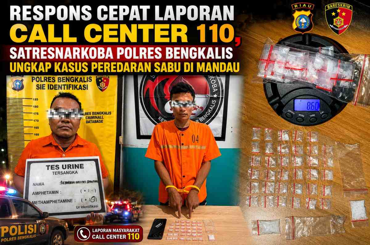 Respons Cepat Laporan Call Center 110, Satresnarkoba Polres Bengkalis Ungkap Kasus Peredaran Sabu di Mandau