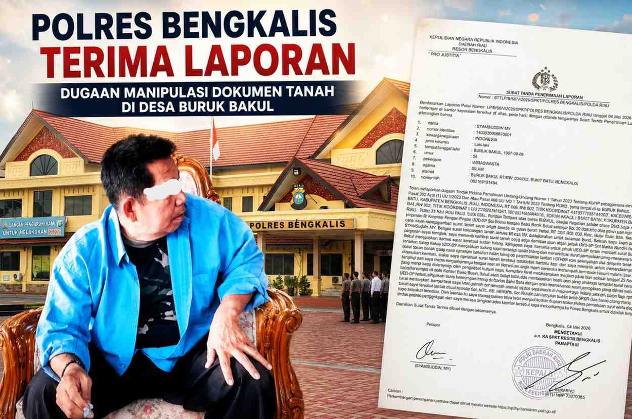 POLRES Bengkalis Terima Laporan Dugaan Manipulasi Dokumen Tanah Di Desa Buruk Bakul