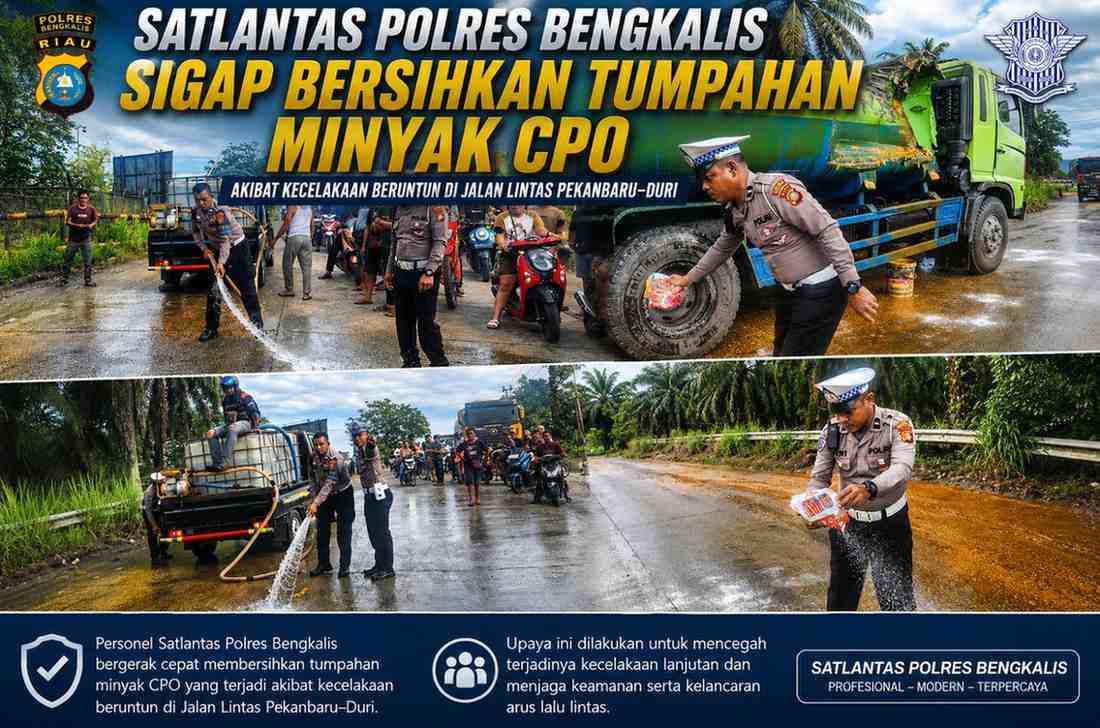 Satlantas Polres Bengkalis Sigap Bersihkan Tumpahan Minyak CPO Akibat Kecelakaan Beruntun di Jalan Lintas Pekanbaru–Duri