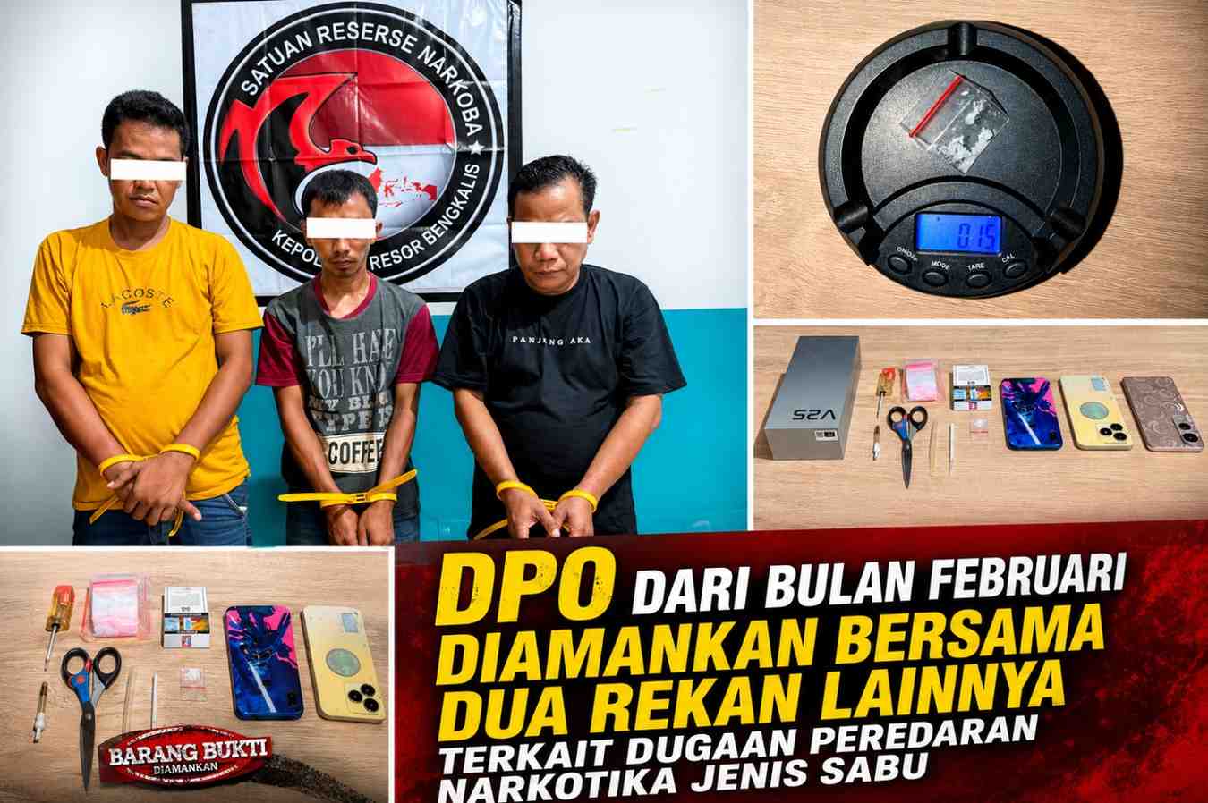 DPO dari Bulan Februari Diamankan Bersama Dua Rekan Lainnya Terkait Dugaan Peredaran Narkotika Jenis Sabu