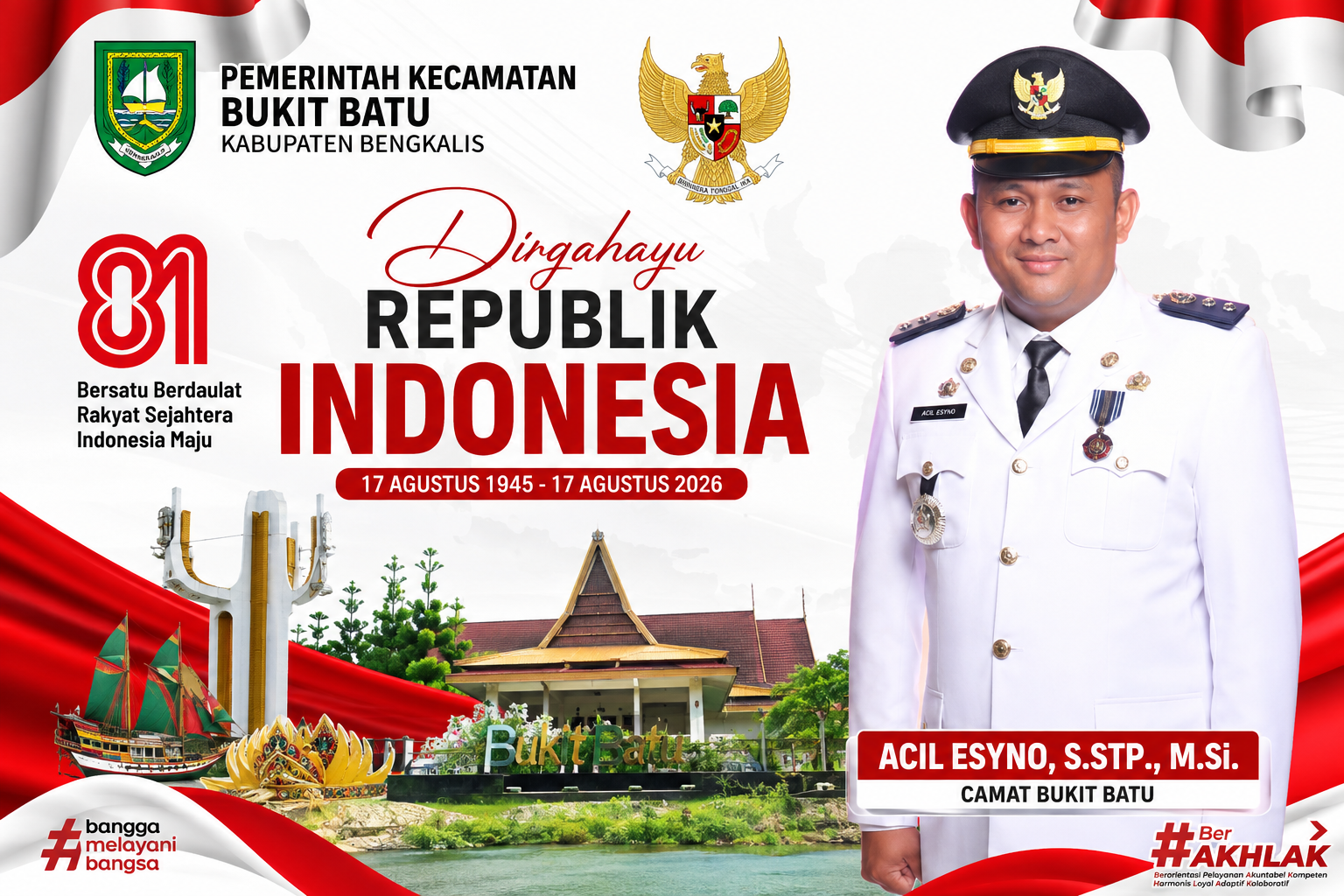 “Camat Bukit Batu Ucapkan Selamat HUT ke-81 Kemerdekaan Republik Indonesia Tahun 2026”