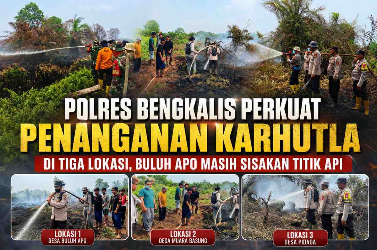 Polres Bengkalis Perkuat Penanganan Karhutla di Tiga Lokasi, Buluh Apo Masih Sisakan Titik Api