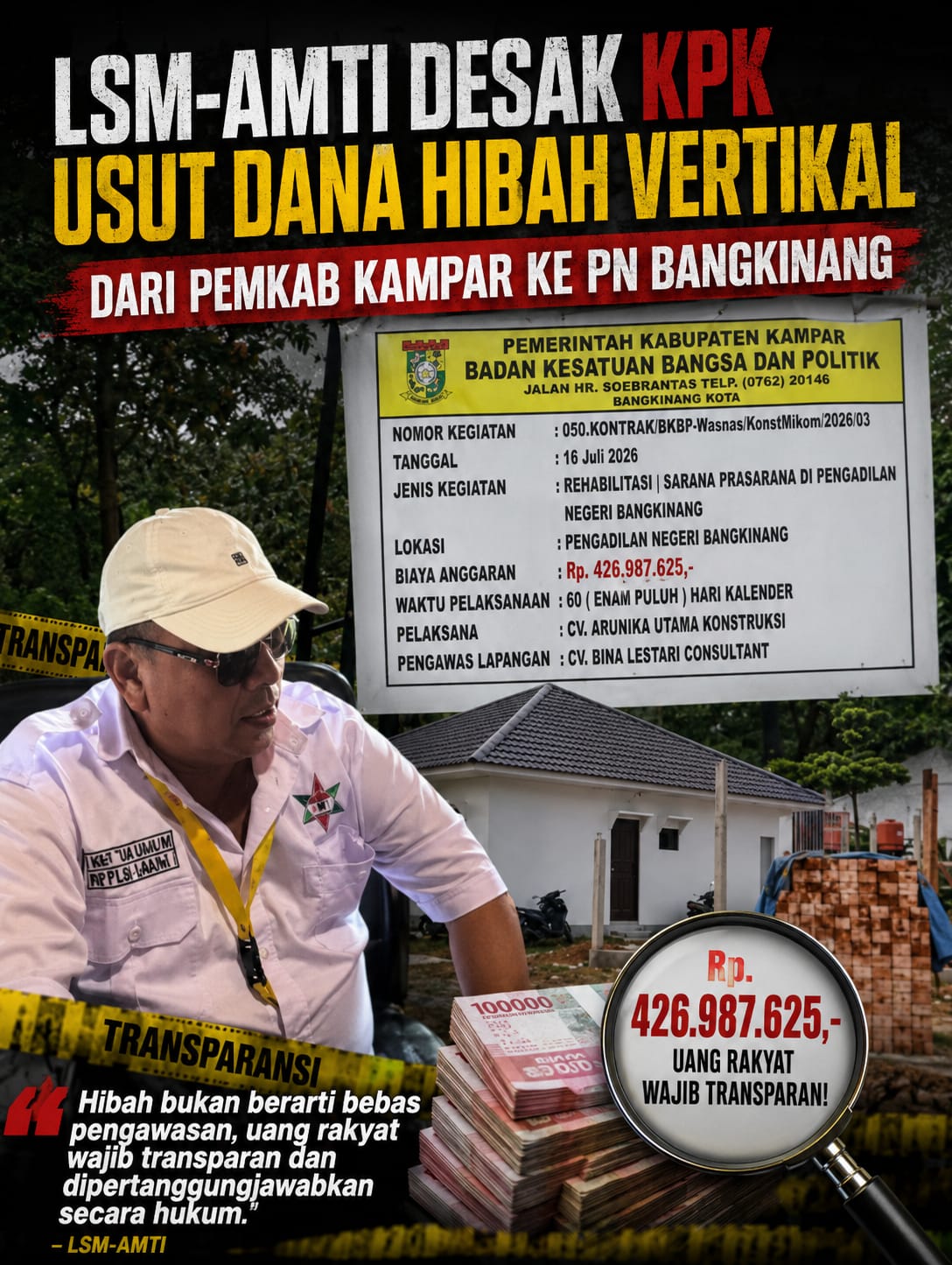 LSM-AMTI Desak KPK Usut Dana Hibah Vertikal, Dari Pemkab Kampar Ke PN Bangkinang