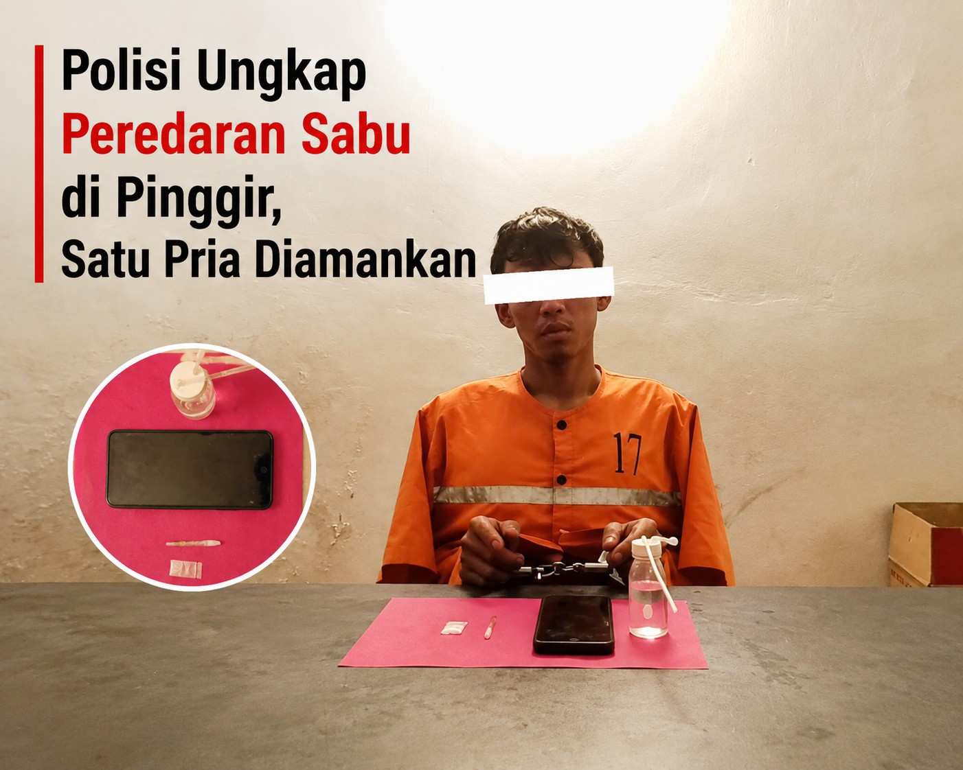 Polisi Ungkap Peredaran Sabu di Pinggir, Satu Pria Diamankan
