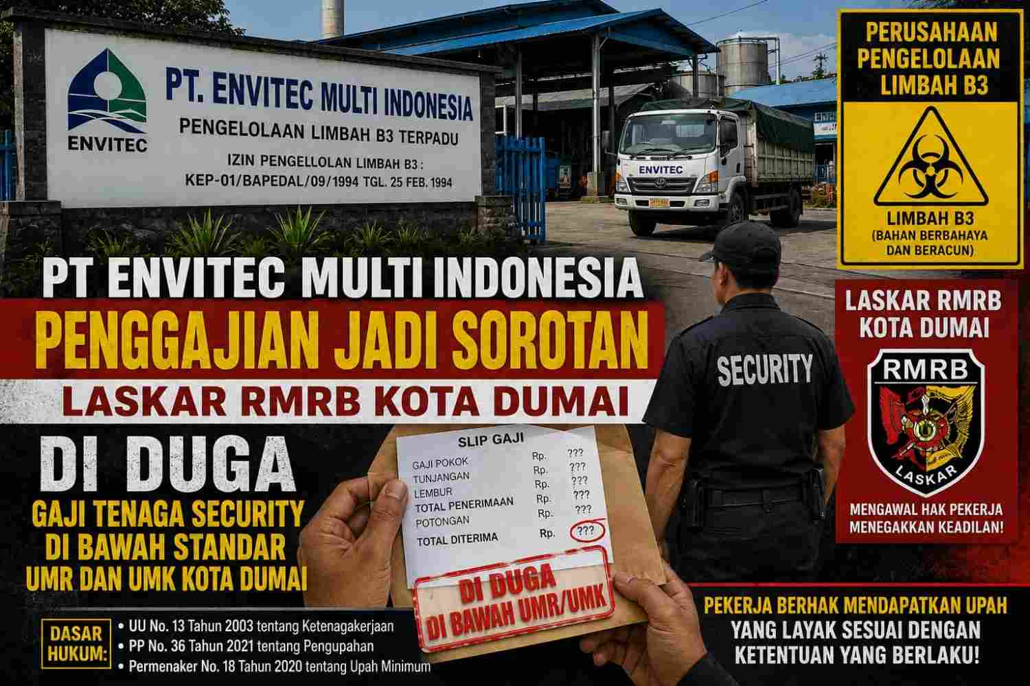 Pekerja Pengamanan PT Envitec Multi Indonesia Diduga Digaji di Bawah UMK Dumai, Dinas Ketenagakerjaan Diharapkan Turun Tangan.