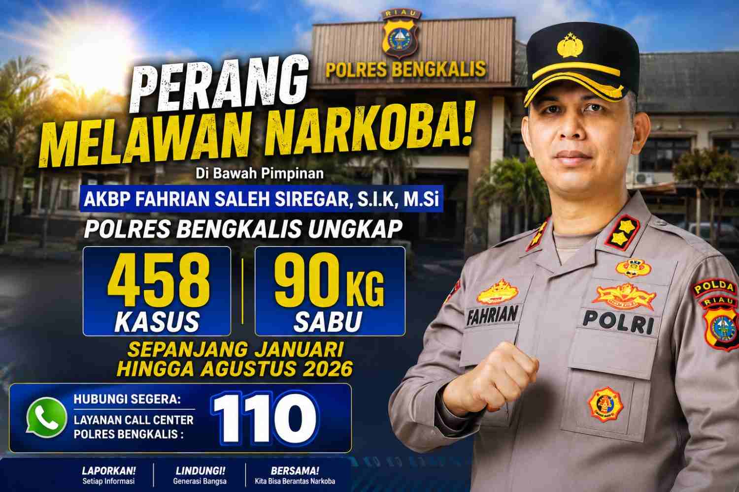 “Perang Melawan Narkoba! Di Bawah Pimpinan AKBP Fahrian Saleh Siregar,S.I.K,M.Si Polres Bengkalis Ungkap 458 Kasus dan Sita 90 Kg Sabu Sepanjang Januari hingga Agustus 2026 ”