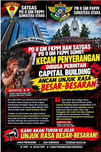 SATGAS PD II GM FKPPI SUMUT : JANGAN JADIKAN APARAT TAMENG KORPORASI, USUT OTAK PENYERANGAN !