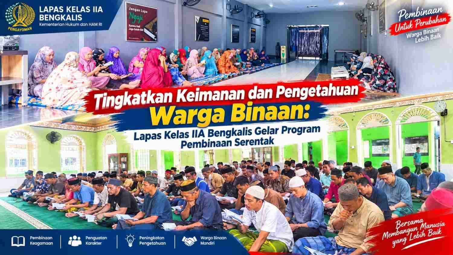 Tingkatkan Keimanan dan Pengetahuan Warga Binaan: Lapas Kelas IIA Bengkalis Gelar Program Pembinaan Serentak