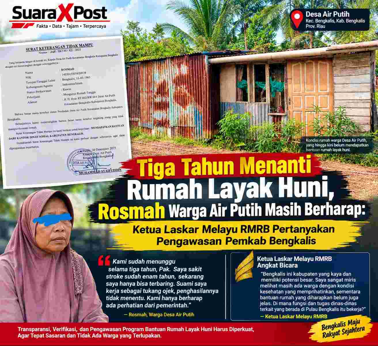 Tiga Tahun Menanti Rumah Layak Huni, Rosmah Warga Air Putih Masih Berharap: Ketua Laskar Melayu RMRB Pertanyakan Pengawasan Pemkab Bengkalis
