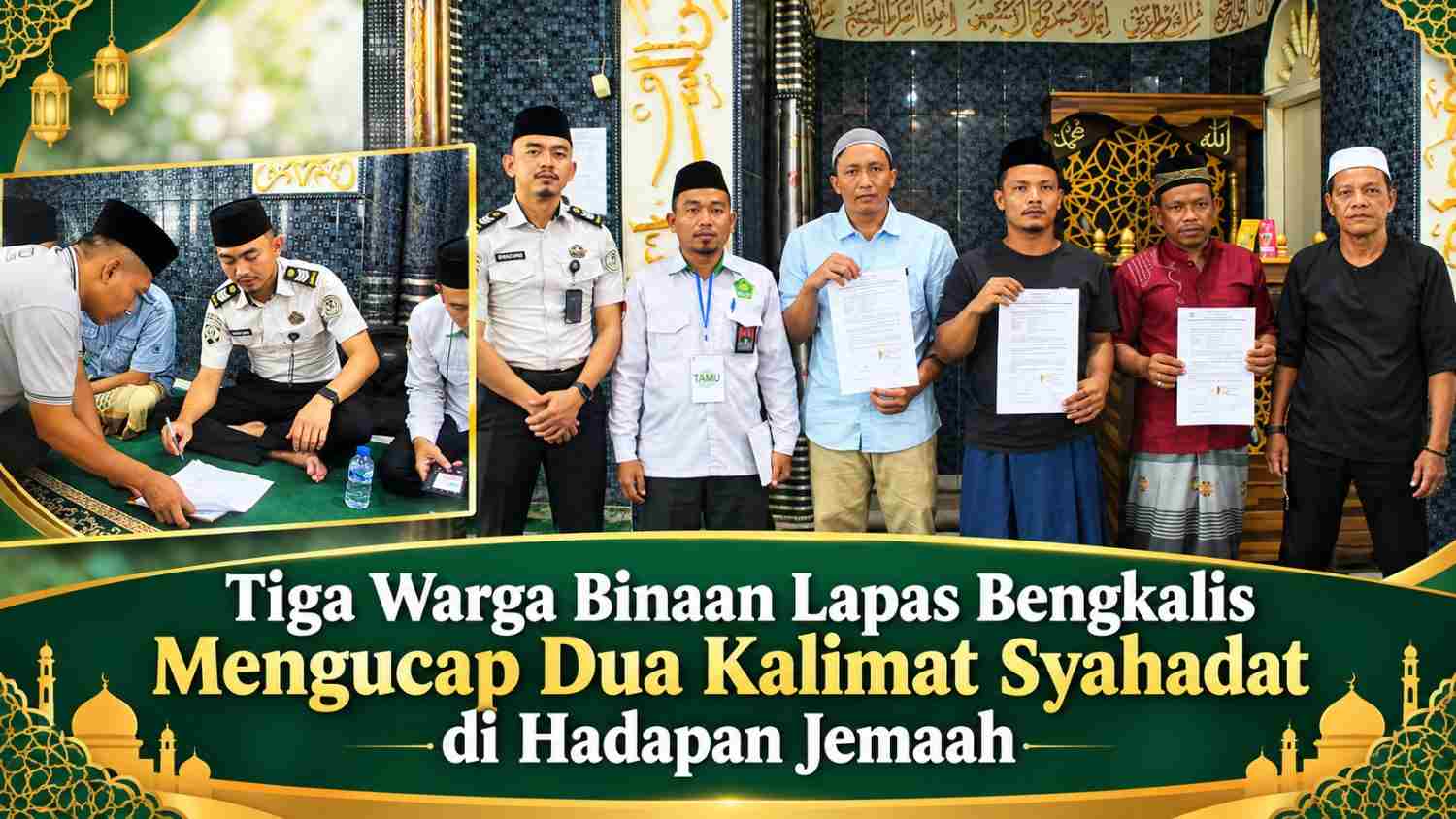 Tiga Warga Binaan Lapas Bengkalis Mengucap Dua Kalimat Syahadat di Hadapan Jemaah